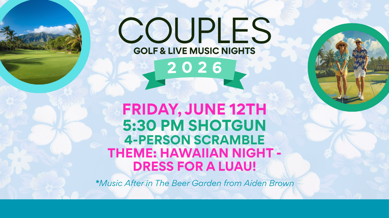 Wood Wind Golf Course Couples Golf Night Golf Scramble Live Music Hawaiian Luau Theme